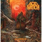 Acid Witch - Rot Among Us CD
