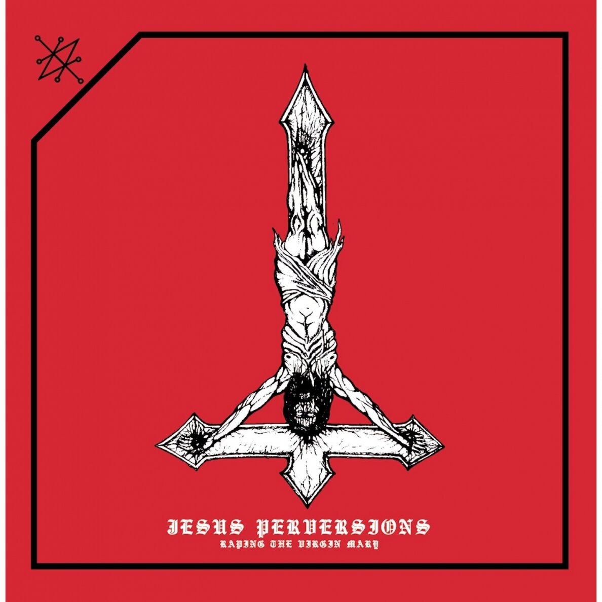 Azazel - Jesus Perversions LP Azazel - Jesus Perversions LP