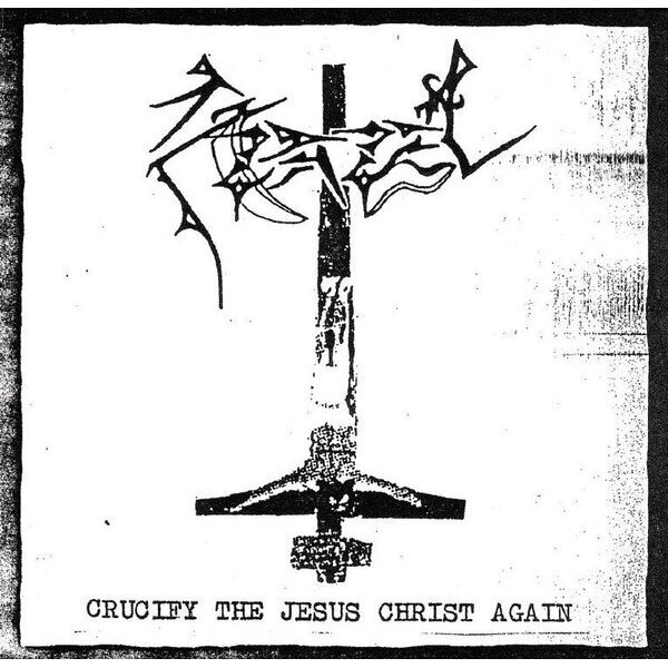Azazel - Crucify The Jesus Christ Again CD Azazel - Crucify The Jesus Christ Again CD