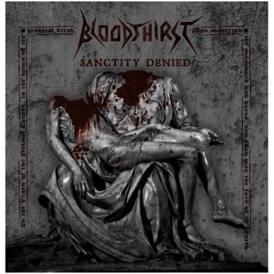 Bloodthirst - Sanctity Denied Digi CD