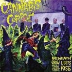 Cannabis Corpse - Beneath Grow Lights Thou Shalt Rise LP