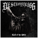 Destroyer 666 - Call Of The Wild CD