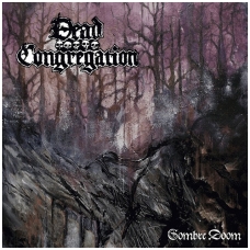 Dead Congregation - Sombre Doom LP