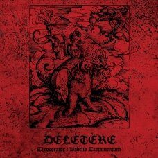Délétère - Theovorator - Babelis Testamentum CD Délétère - Theovorator - Babelis Testamentum CD