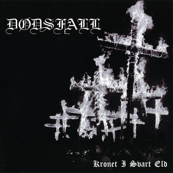 Dødsfall - Kronet i Svart Eld CD Dødsfall - Kronet i Svart Eld CD