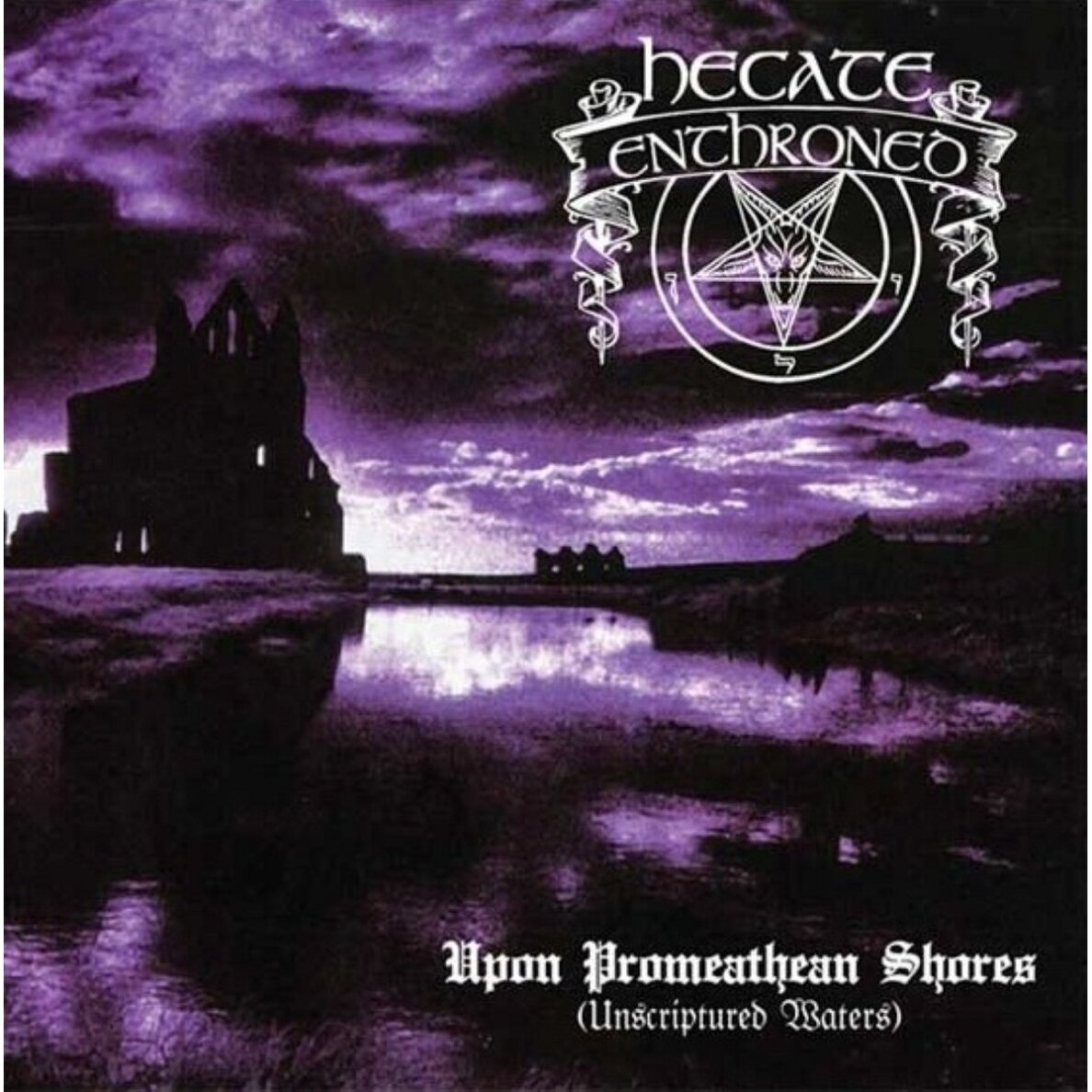 Hecate Enthroned - Upon Promeathean Shores (Unscriptured Waters) Digi CD Hecate Enthroned - Upon Promeathean Shores (Unscriptured Waters) Digi CD