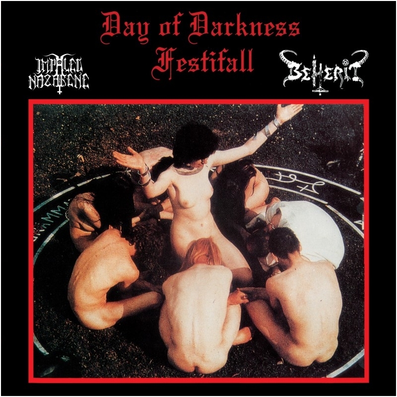 Impaled Nazarene / Beherit - Day Of Darkness Festifall Digi CD Impaled Nazarene / Beherit - Day Of Darkness Festifall Digi CD