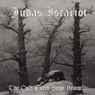 Judas Iscariot - The Cold Earth Slept Below... LP *PRE ORDER*