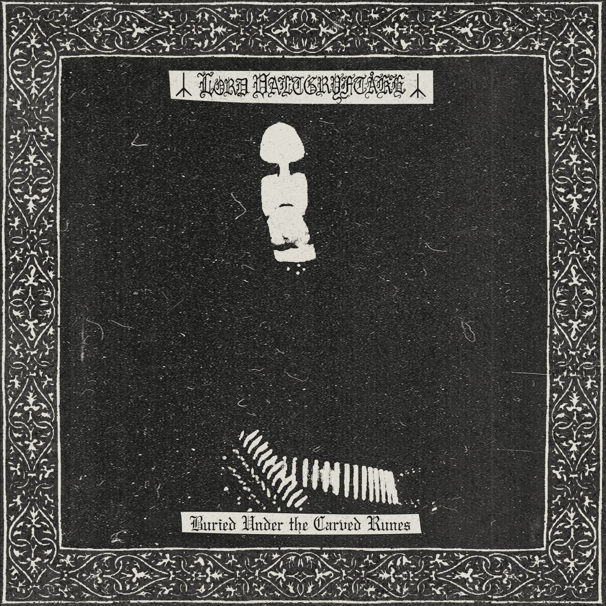 Lord Valtgryftake - Buried Under the Carved Runes LP Lord Valtgryftake - Buried Under the Carved Runes LP