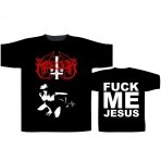 Marduk - Fuck Me Jesus T-Shirt