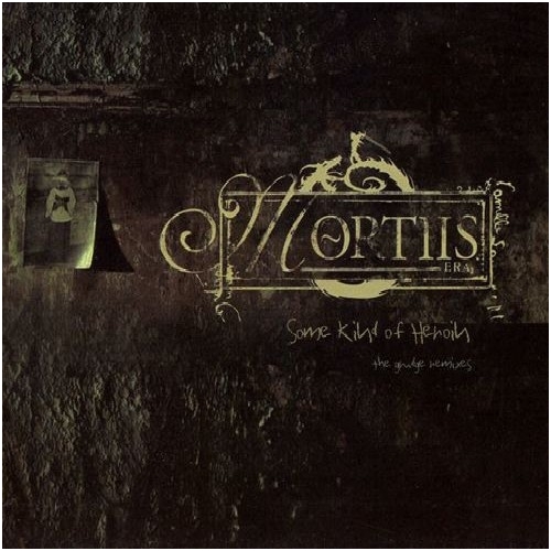 Mortiis - Some Kind Of Heroin (The Grudge Remixes) 2LP Mortiis - Some Kind Of Heroin (The Grudge Remixes) 2LP