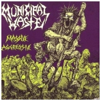 Municipal Waste ‎- Massive Aggressive CD