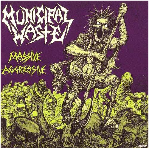 Municipal Waste ‎- Massive Aggressive CD