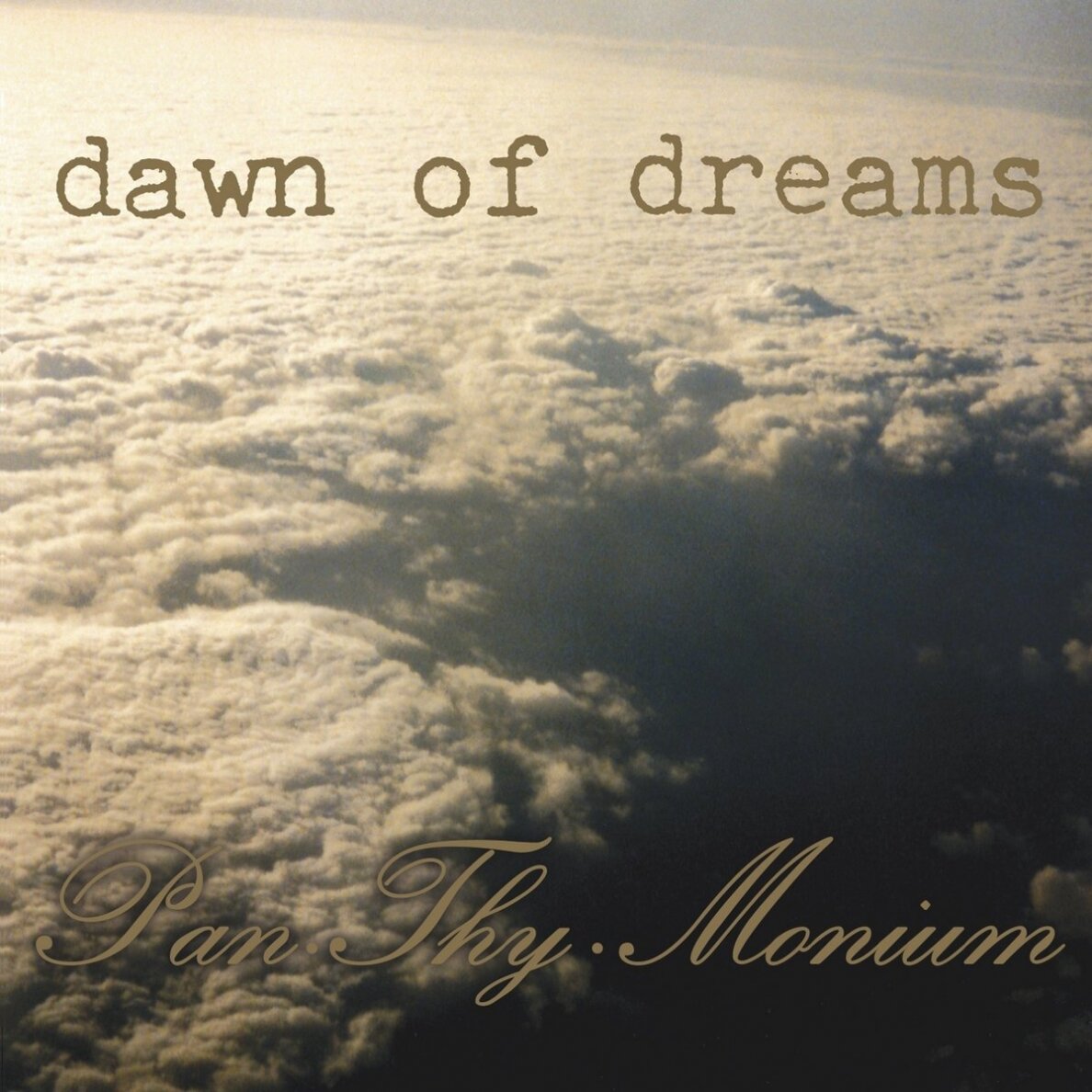 Pan. Thy. Monium - Dawn of Dreams CD