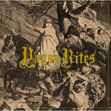 Pagan Rites - Rites of the Pagan Warriors CD Pagan Rites - Rites of the Pagan Warriors CD