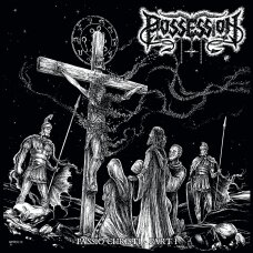 Possession / Spite - Passio Christ / Witch's Spell Digi CD
