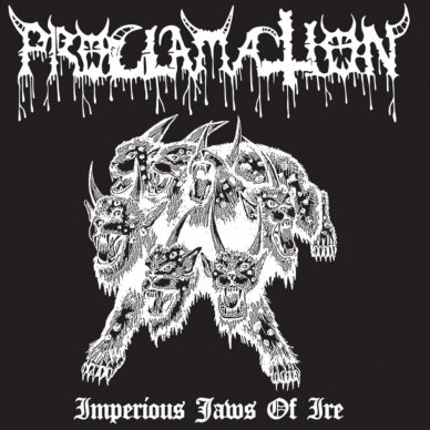Proclamation - Imperious Jaws of Ire LP
