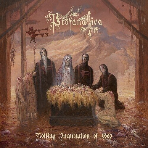 Profanatica - Rotting Incarnation of God CD Profanatica - Rotting Incarnation of God CD