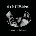 Sektarism ‎- Le Son Des Stigmates Digi CD