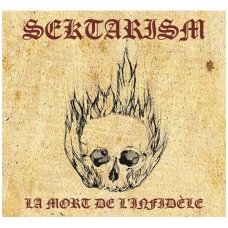 Sektarism - La Mort De L'Infidele Digi CD Sektarism - La Mort De L'Infidele Digi CD