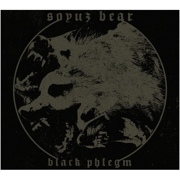 Soyuz Bear - Black Phlegm Digi CD