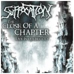 Suffocation ‎- The Close Of A Chapter (Live In Quebec City) CD