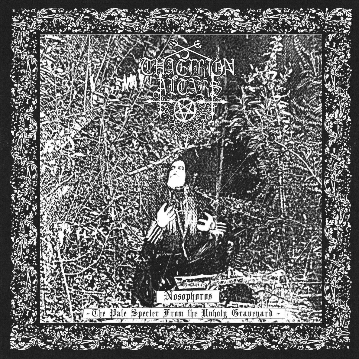 Thagirion Altars - Nosophoros -The Pale Specter from the Unholy Graveyard CD Thagirion Altars - Nosophoros -The Pale Specter from the Unholy Graveyard CD