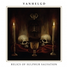 Vanhelgd ‎- Relics Of Sulphur Salvation CD