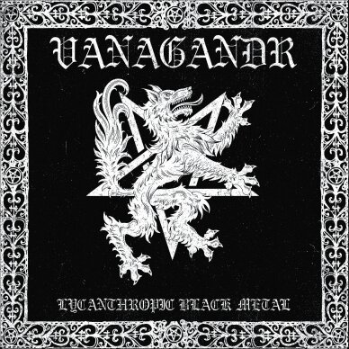 Vanagandr - Lycanthropic Black Metal LP