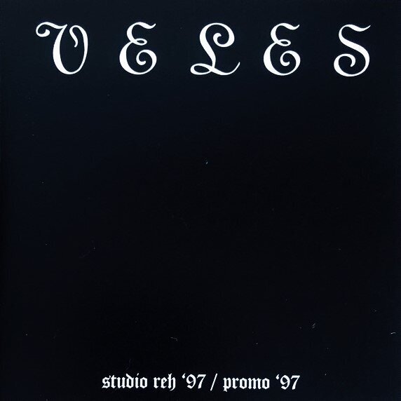 Veles - Reh.1997/Promo 1997 CD