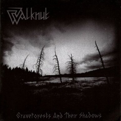 Walknut - Graveforests and Their Shadows LP