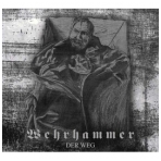 Wehrhammer - Der Weg Digi CD