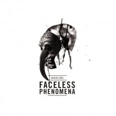Whirling - Faceless Phenomena Digi CD Whirling - Faceless Phenomena Digi CD