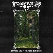 Wolftower - Crownless King of the Dismal Dark Empire LP